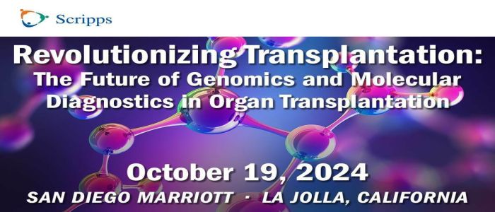 2024 Revolutionizing Transplantation CME Conference - La Jolla, California, San Diego, California, United States