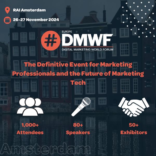 DMWF Europe (Digital Marketing World Forum), Amsterdam, Noord-Holland, Netherlands