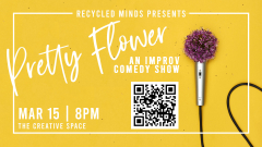 Pretty Flower Improv Comedy Show