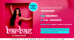 BARBAE ( Women's Day Special ) At Crown, Melbourne