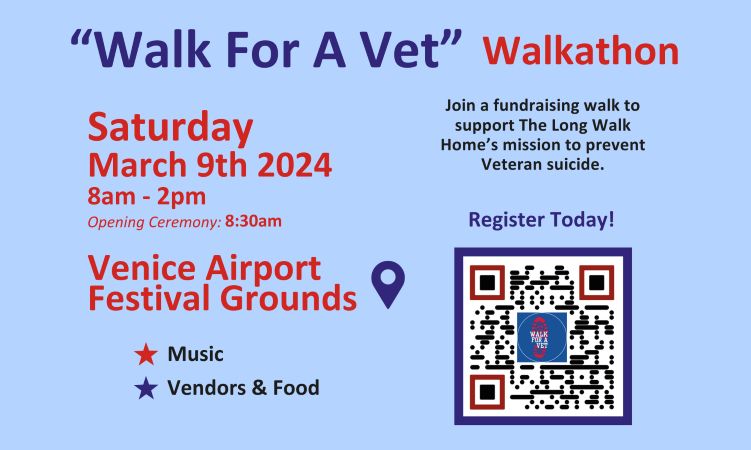 Walk for a Veteran – Walkathon. Venice Airport Festival Grounds, Florida – March 9th, 2024, Venice, Florida, United States