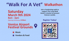 Walk for a Veteran – Walkathon. Venice Airport Festival Grounds, Florida – March 9th, 2024