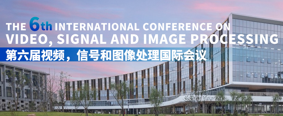 2024 The 6th International Conference on Video, Signal and Image Processing (VSIP 2024), Ningbo, China