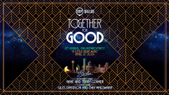 Philanthroparty 2024: Together for Good Gala
