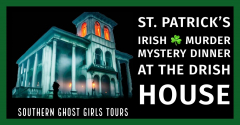St. Patrick's, Irish Themed Interactive Murder Mystery Dinner Event at The Historic Drish House