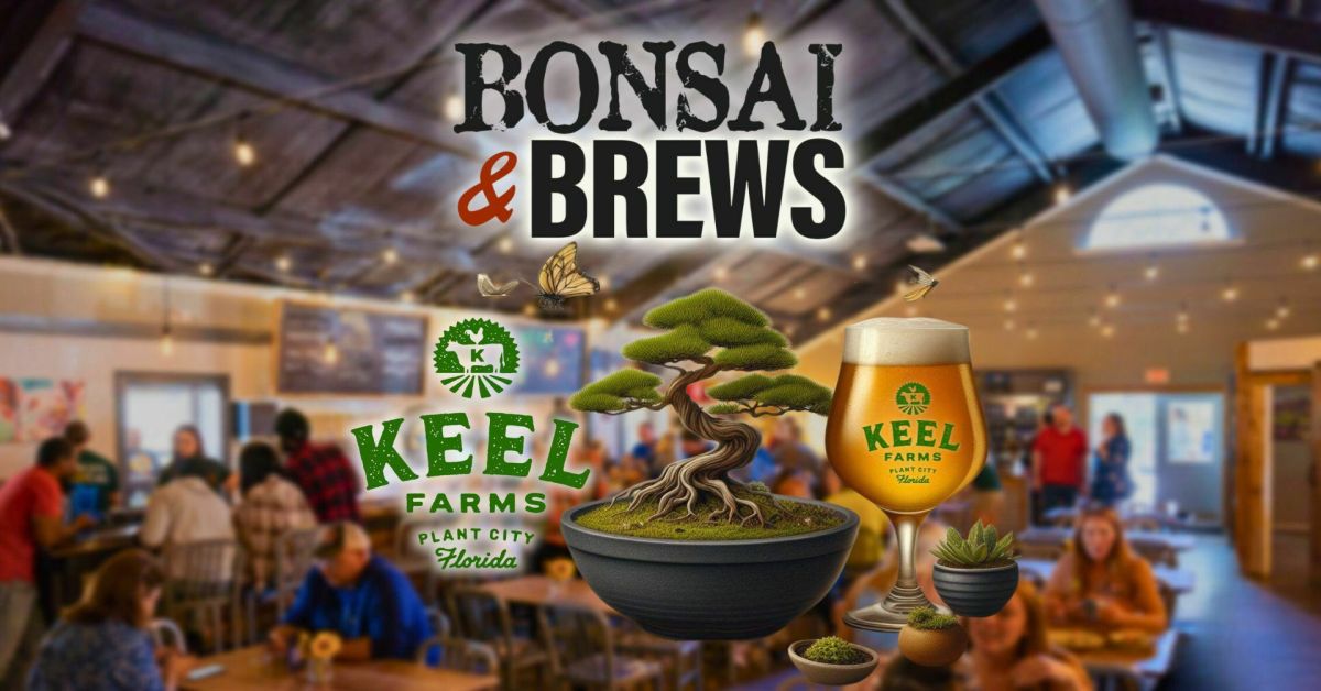 Bonsai and Brews at Keel Farms, Plant City, Florida, United States
