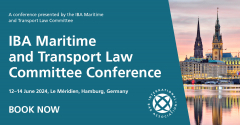 IBA Maritime and Transport Law Committee Conference