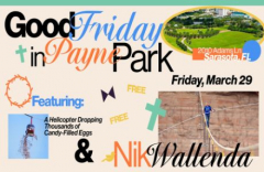 Good Friday In Payne Park feat. Nik Wallenda