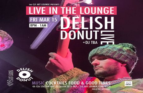 Delish Donut Live In The Lounge + DJ TBA, London, England, United Kingdom