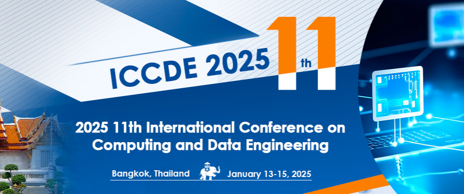 2025 11th International Conference on Computing and Data Engineering (ICCDE 2025), Angkok, Thailand