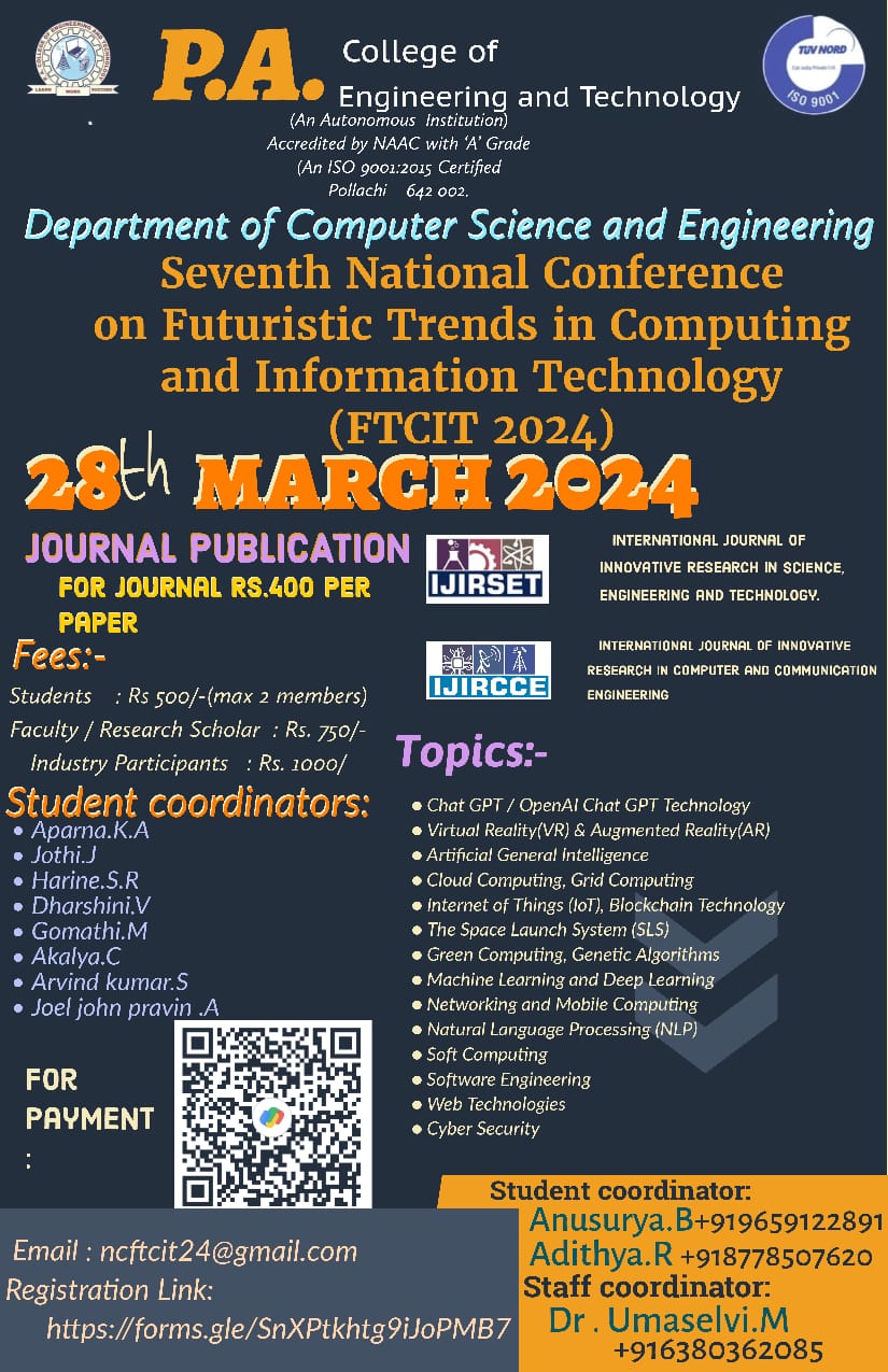 Seventh National Conference on Futuristic Trends in Computing and Information Technology  (FTCIT 2024)  28th March 2024, Coimbatore, Tamil Nadu, India