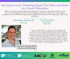 Moving Forward, Thinking Ahead: The Value and Ideals of a "Good" Education, Lecture by Leeva Chung