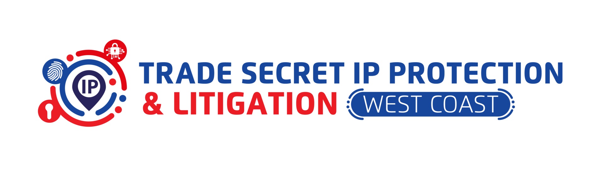 Trade Secret IP Protection and Litigation Conference, San Jose, California, United States