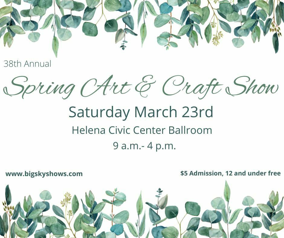 38th Annual Spring Art and Craft Show, Helena, Montana, United States
