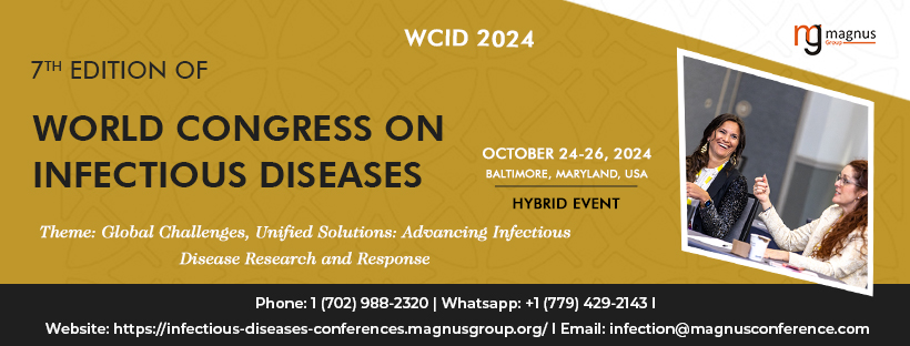 7th Edition of World Congress on Infectious Diseases, Baltimore, Maryland, United States