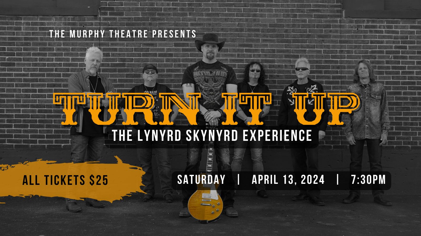 Turn It Up - Lynyrd Skynyrd Experience at The Murphy Theatre, Wilmington, Ohio, United States