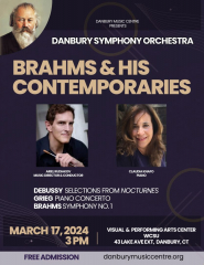 Danbury Symphony Orchestra: Brahms and His Contemporaries