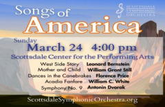 Scottsdale Symphonic Orchestra Presents "Songs of America" Featuring Dvorak's Symphony No. 9