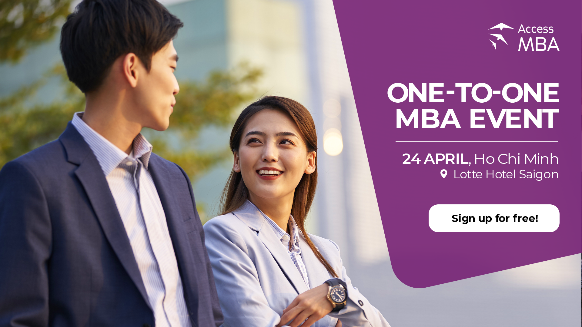 Gain a Global MBA Degree with Access MBA Ho Chi Minh on April 24th, Ho Chi Minh, Vietnam