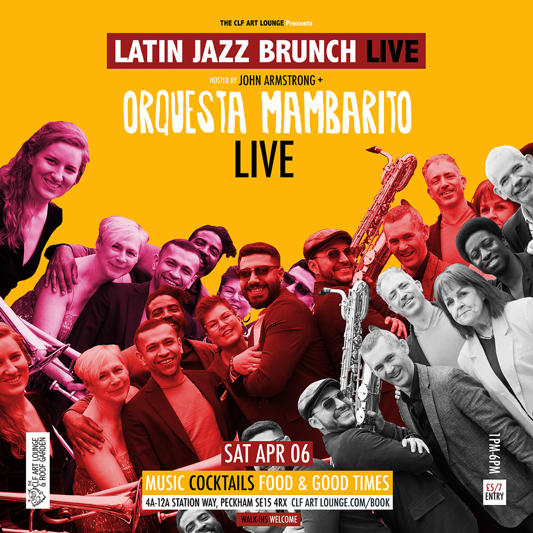 Latin Jazz Brunch Live with Orquesta Mambarito (Live) + DJ John Armstrong, London, England, United Kingdom