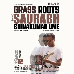 Grass Roots with Saurabh Shivakumar (Live) and Mr.Boogie/Soulsa, Free Entry