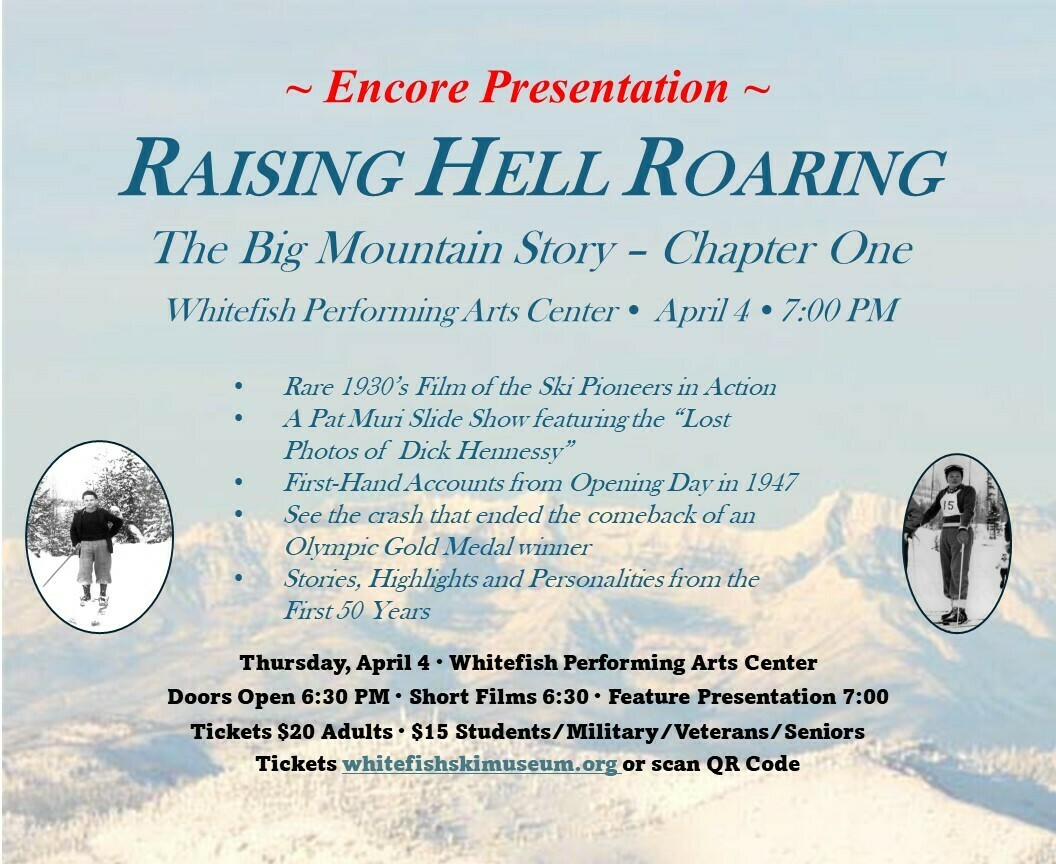 Raising Hell Roaring Encore Presentation, Whitefish, Montana, United States