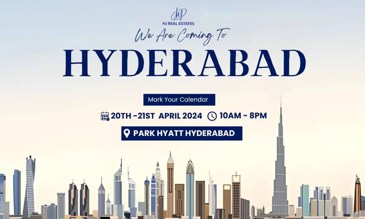 Upcoming Dubai Real Estate Event in Hyderabad, Hyderabad, Telangana, India