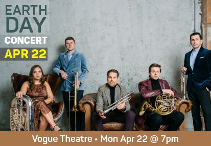 Earth Day Concert by Chicago's renowned Axiom Brass Quintet at the Vogue, Vancouver, British Columbia, Canada