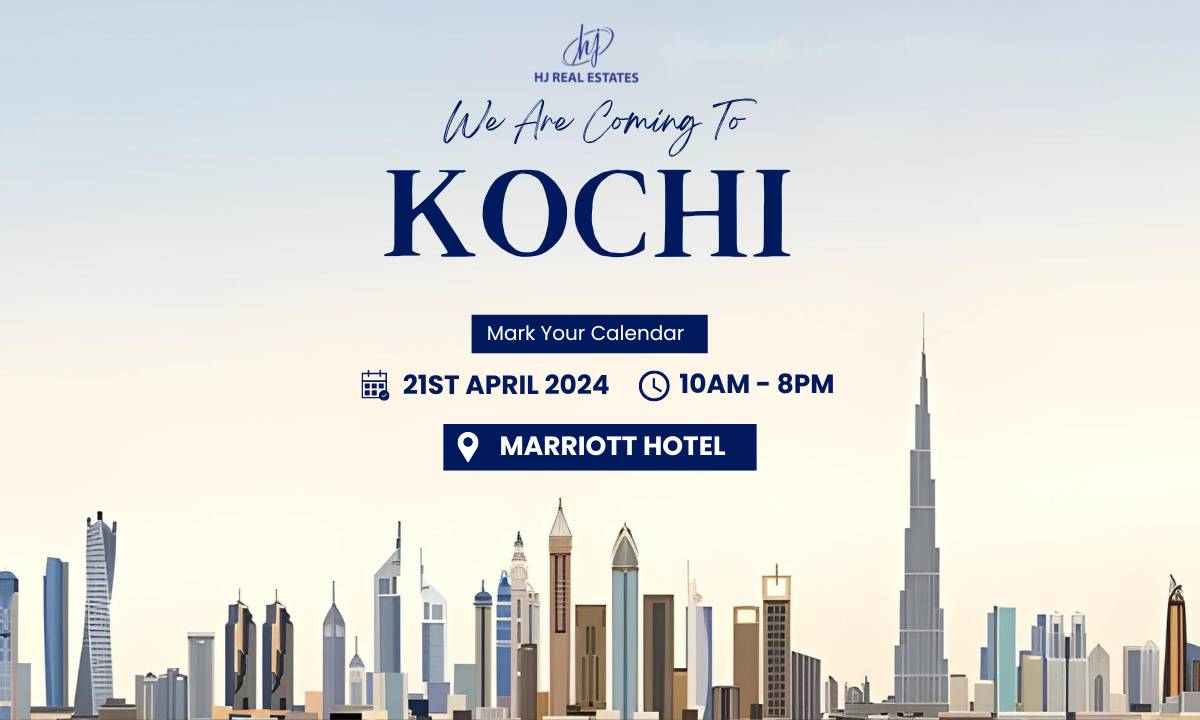 Get ready for the Upcoming Dubai Real Estate Event in Kochi, Kochi, Kerala, India