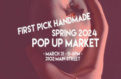 First Pick Handmade Spring Market featuring 33 Curated Local Makers Selling Fashion, Art + Design