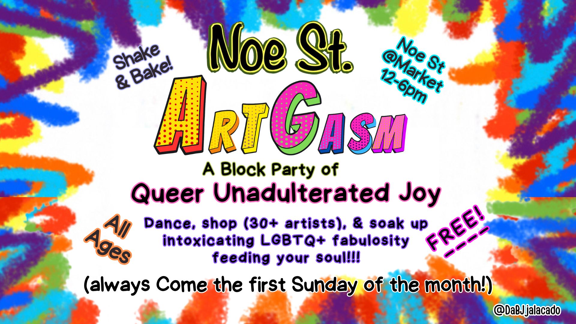 Noe St. ArtGasm: A Queer Unadulterated Joy Block Party, San Francisco, California, United States