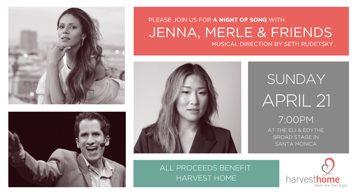 Jenna, Merle & Friends: A Night of Song to Benefit Harvest Home, Los Angeles, California, United States