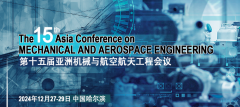 2024 The 15th Asia Conference on Mechanical and Aerospace Engineering (ACMAE 2024)