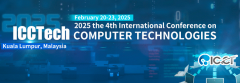 2025 the 4th International Conference on Computer Technologies (ICCTech 2025)