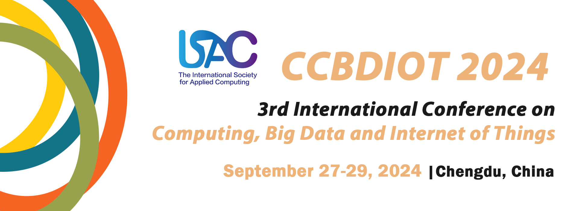2024 3rd International Conference on Computing, Big Data and Internet of Things (CCBDIOT 2024), CHENGDU, Sichuan, China
