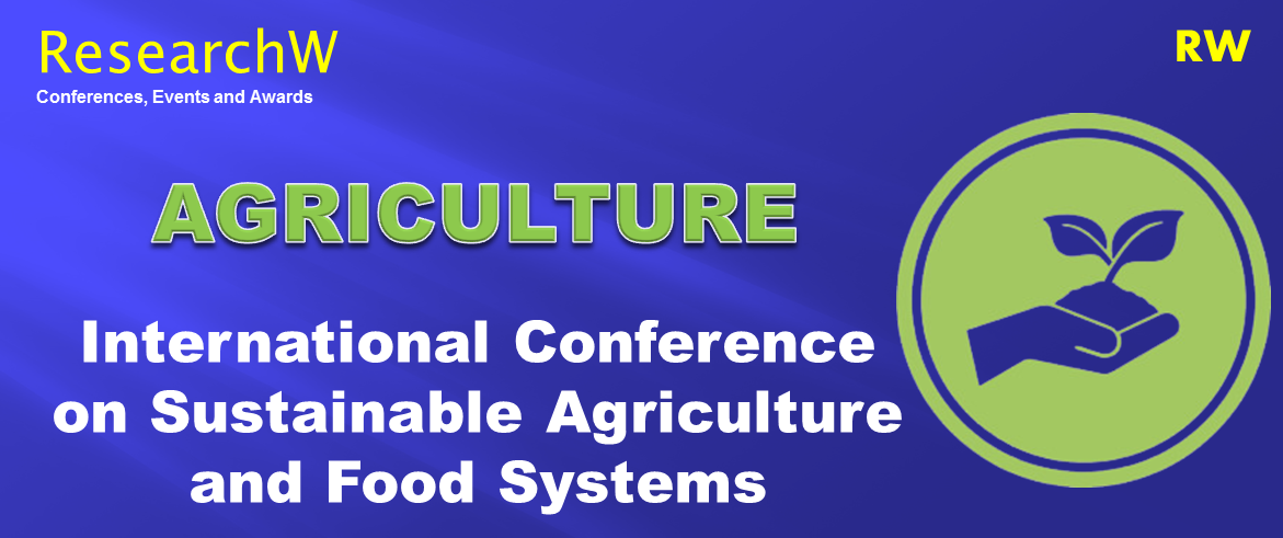 International Conference on Sustainable Agriculture and Food Systems, Online Event