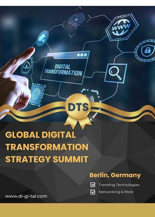 Global Digital Transformation Summit (DTS-2024), 10th-11th October 2024, Berlin, Germany, Berlin, Germany