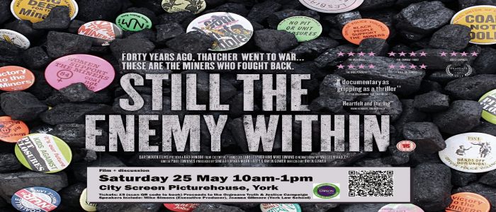Miners' Strike at 40: Still the Enemy Within - Film and Discussion, York, United Kingdom