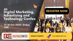 4th Digital Marketing, Advertising and Technology Confex - 17-18 Oct 2024 - Dubai