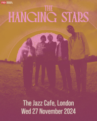 The Hanging Stars at The Jazz Cafe - London - PRB Presents
