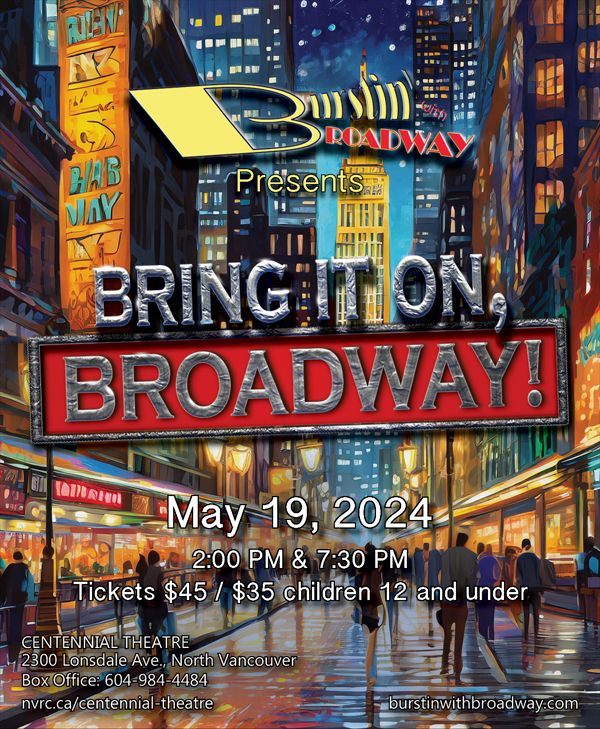 BRING IT ON, BROADWAY!, North Vancouver, British Columbia, Canada