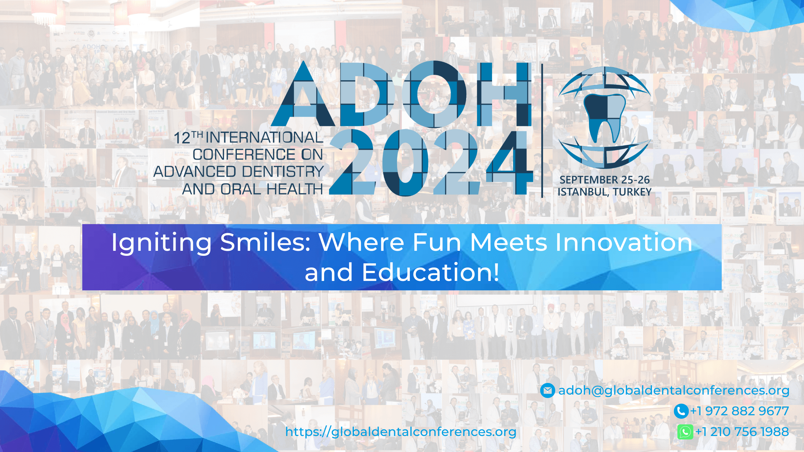 12th International Conference on Advanced Dentistry and Oral Health (ADOH 2024), Fatih, İstanbul, Turkey