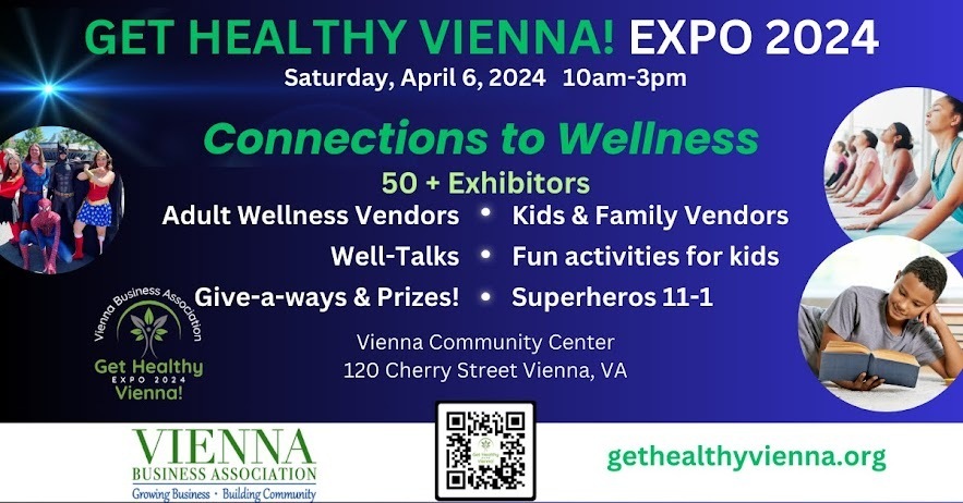 CONNECTIONS TO WELLNESS - Get Healthy Vienna! Expo 2024, Vienna, Virginia, United States