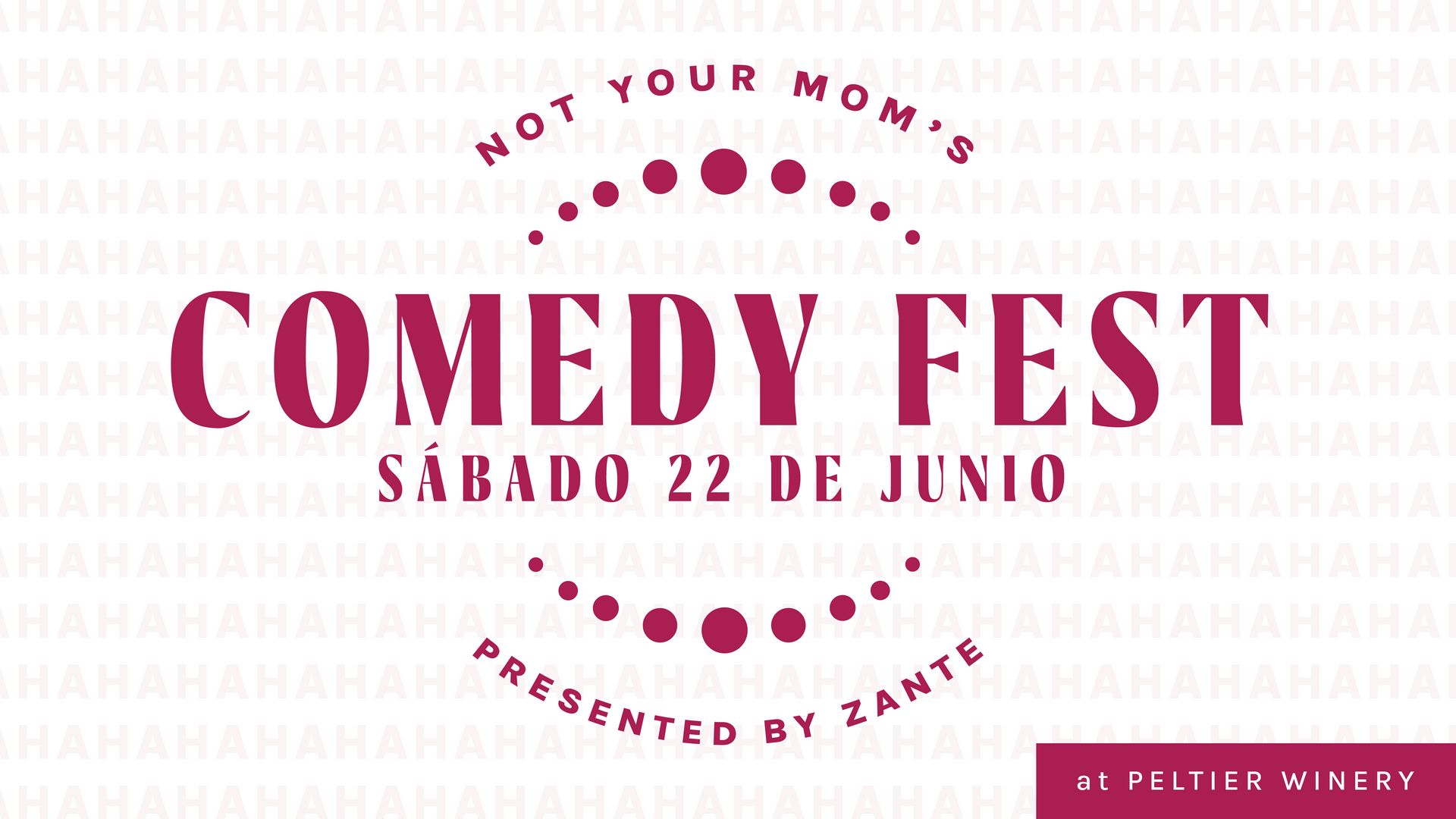 Not Your Mom's Wine and Comedy Fest x ZANTE en la bodega Peltier en Lodi. (en Español), Acampo, California, United States