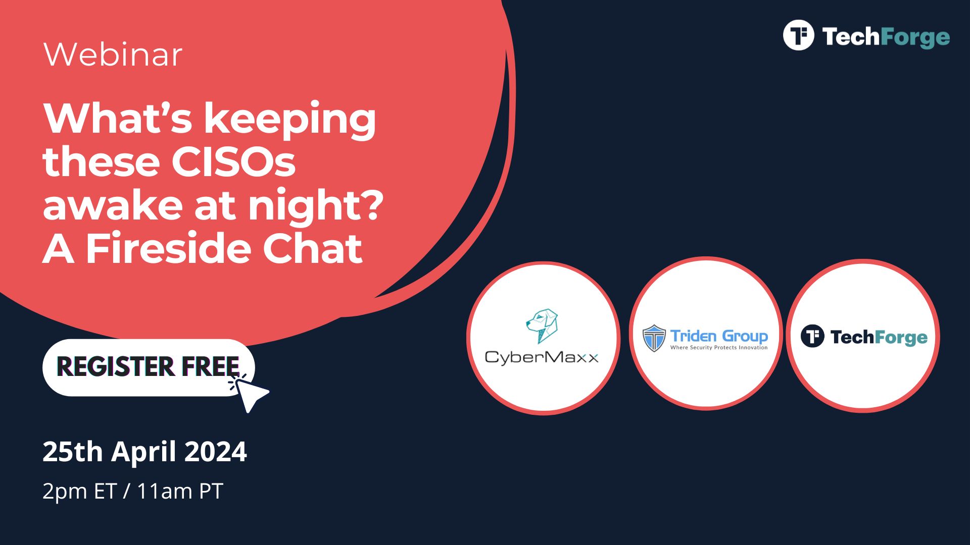 Webinar: What's keeping these CISOs awake at night?, Online Event