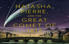 "Natasha, Pierre and the Great Comet of 1812" by Dave Malloy