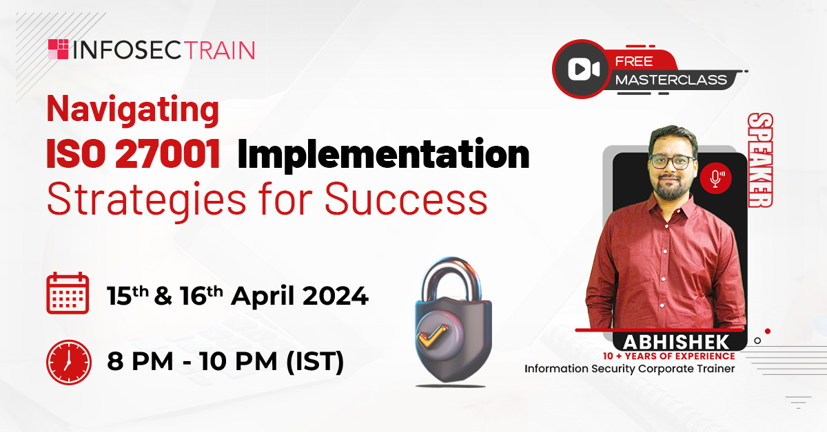 2 Day Free Masterclass for Navigating ISO 27001 Implementation: Strategies for Success, Online Event