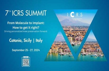 7th ICRS Summit: From Molecule to Implant: Driving personalized knee preservation forward, Catania, Sicilia, Italy