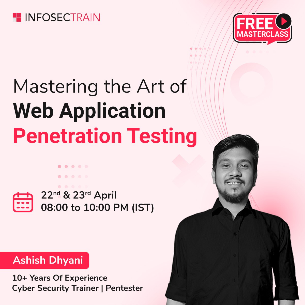 Free Masterclass: Mastering the Art of Web Application Penetration Testing, Online Event