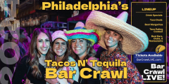 2024 Tacos N Tequila Bar Crawl Philadelphia Cinco De Mayo Bar Crawl LIVE